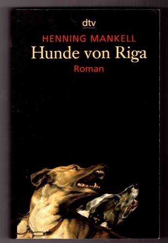 Die hunde von riga henning - die,
