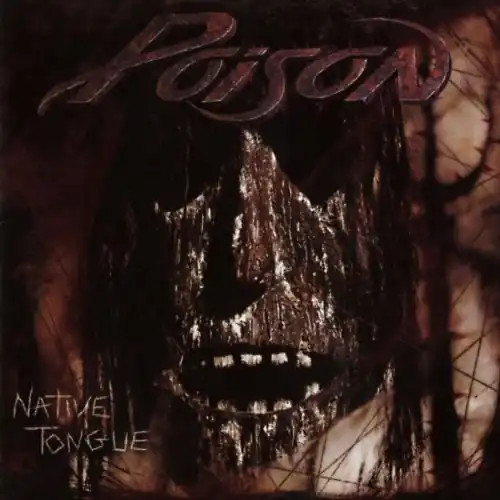 Poison native tongue - poison,