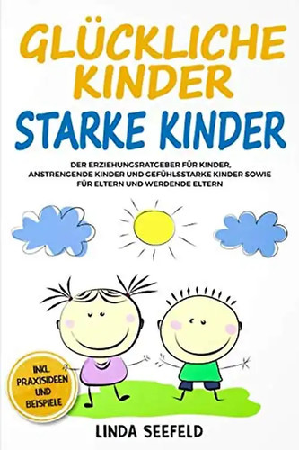 Glückliche kinder starke - glückliche,