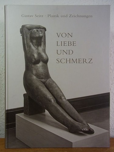 Gustav seitz von - liebe, und