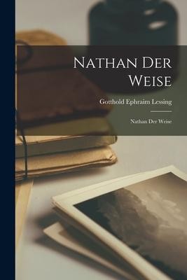 Nathan der weise - der,