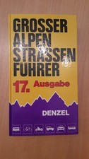 Großer Alpenstrassenführer - Denzel - 17. Ausgabe