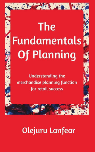 The fundamentals planning - the, of