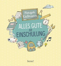 Alles Gute zur Einschulung Das