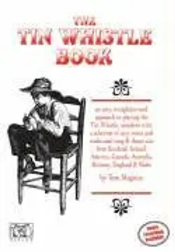The tin whistle book - whistle,