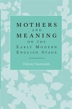 Mothers and Meaning on the