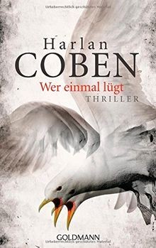 Wer einmal lügt thriller - wer, von