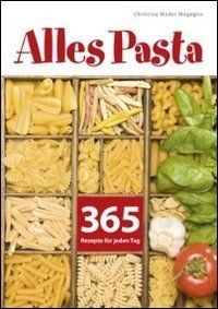 Alles pasta 365 rezepte für - 365,