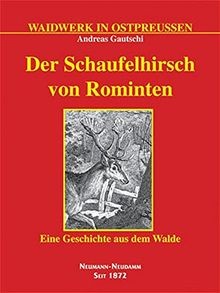 Der schaufelhirsch von - der,