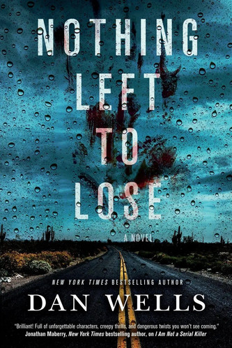 Nothing left lose - to, wells