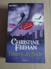 Tänzerin der Nacht: Der Bund der Schattengänger 3  Christine Feehan