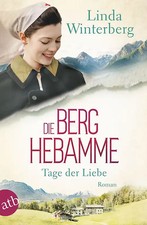 Die Berghebamme – Tage der
