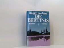 Die Bertinis: Roman Roman Giordano, Ralph: