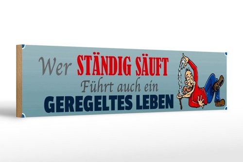 Holzschild spruch 46x10 - holzschild,