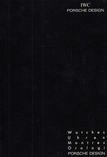 PORSCHE DESIGN IWC Uhren Watch Watches Accessories Prospekt Brochure Katalog 78