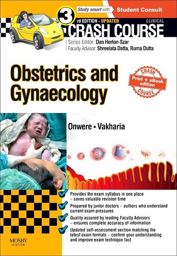 Crash course obstetrics and - crash,