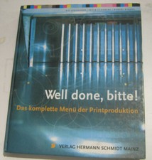 Well done, bitte!: Das