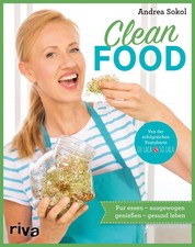 Clean Food | Andrea Sokol |