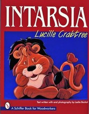 Intarsia (Schiffer Book for Woodwor..., Crabtree, Lucil