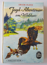 Erich Kloss. Jagd-Abenteuer am