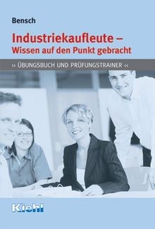 Industriekaufleute wissen - -,