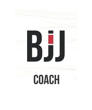 BJJ Coach: Brazilian Jiu jitsu Daily Weekly Monthly Class Log Book. BJJ Gifts fo