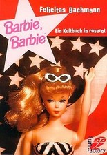 Barbie, Barbie. Ein Kultbuch in rosarot. von Felicitas B... | Buch | Zustand gut