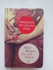 Zu viel Glück von Alice Munro (2013, Taschenbuch)