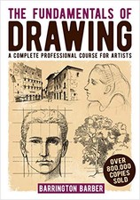 The Fundamentals of Drawing: A