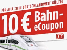 10€ Deutsche Bahn DB eCoupon Code Gutschein 