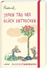 Jeden Tag das Glück entdecken – Glückstagebuch (Frederick von Leo Lionni)