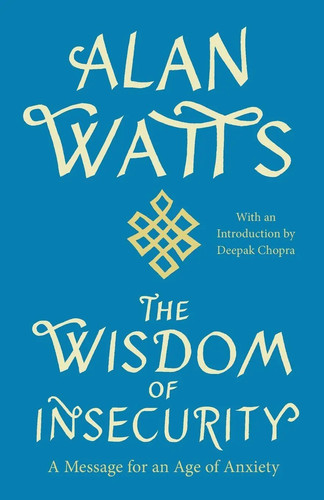 The wisdom insecurity - insecurity, a