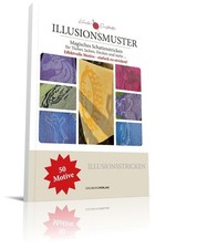 Illusionsstricken: 50 Motive - magische Illusionsmuster