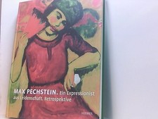 Max Pechstein: Ein