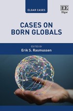 Cases on Born Globals (Elgar Cases in Entrepreneurship) by Erik S. Rasmussen