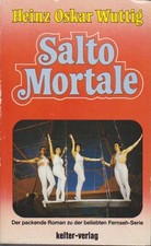 Salto Mortale. Roman. Wuttig