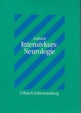 Liebsch Intensivkurs Neurologie Buch Lehrbuch GK3 Human Medizin Nachschlagewerk