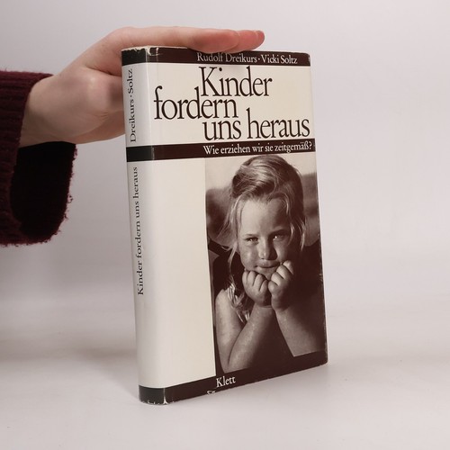 Kinder fordern uns - , wie