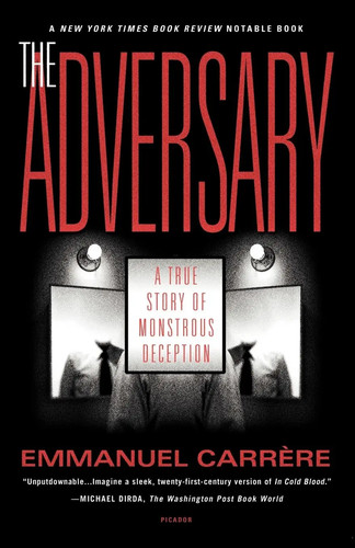 The adversary true - the, a
