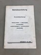 IRMER+ELZE Betriebsanleitung Druckluft Werkzeug Meisselhammer Abbauhammer ua.