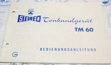 GRUNDIG STEREO Röhren Tonbandgerät TM60 original Bedienungsanleitung von 1960