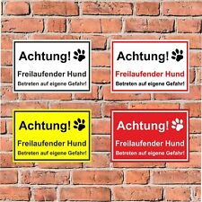 Schild Hund Achtung Freilaufender Hund Betreten auf eigene Gefahr - S00017-012