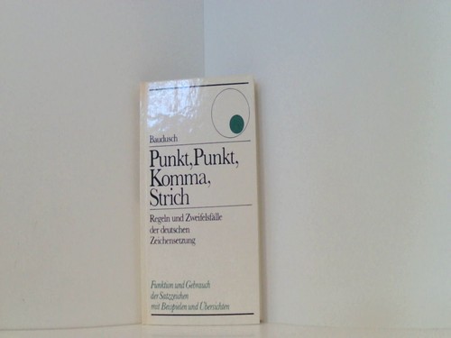 Punkt komma strich - punkt,, punkt,