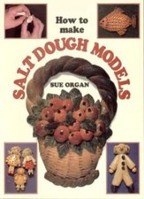 Salt Dough Models,Sue Organ