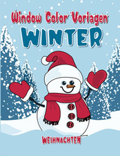 Window Color Vorlagen Winter: Fenstervorlagen mit Weihnachten - Winter motive Fü