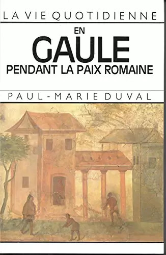 Vie quotidienne gaule - vie, en