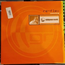 Re-flex - Babadeng - 12" Vinyl - Clubbgroove Records - 2001