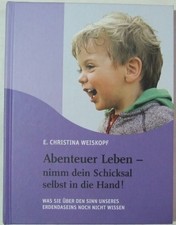 Abenteuer Leben - nimm dein