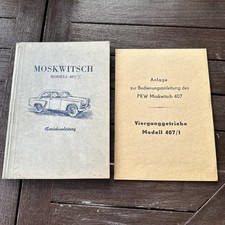 Moskwitsch Modell 407/1 mit Anlage Betriebsanleitung Ausgabe 1958 DDR