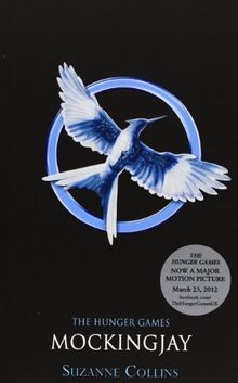 Mockingjay von collins - mockingjay,